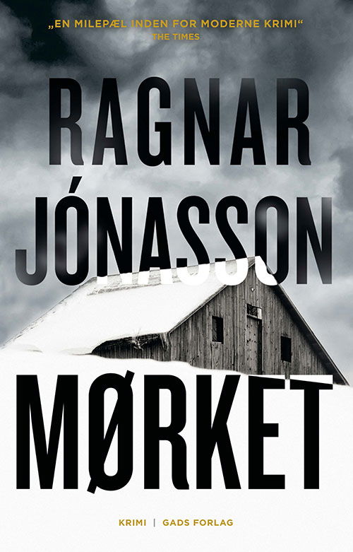 Cover for Ragnar Jónasson · Første bind i Hulda-trilogien: Mørket (Hardcover Book) [1st edition] (2021)