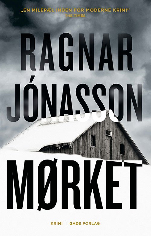 Første bind i Hulda-trilogien: Mørket - Ragnar Jónasson - Kirjat - Gads Forlag - 9788712061786 - perjantai 5. helmikuuta 2021
