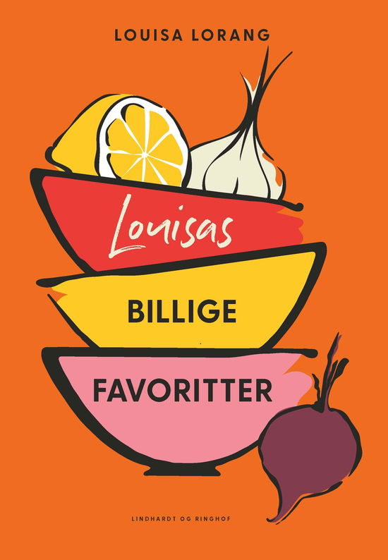 Cover for Louisa Lorang · Louisas billige favoritter (Bound Book) [1er édition] (2023)