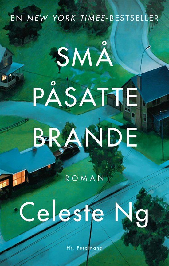 Cover for Celeste Ng · Små påsatte brande (Inbunden Bok) [1:a utgåva] (2018)