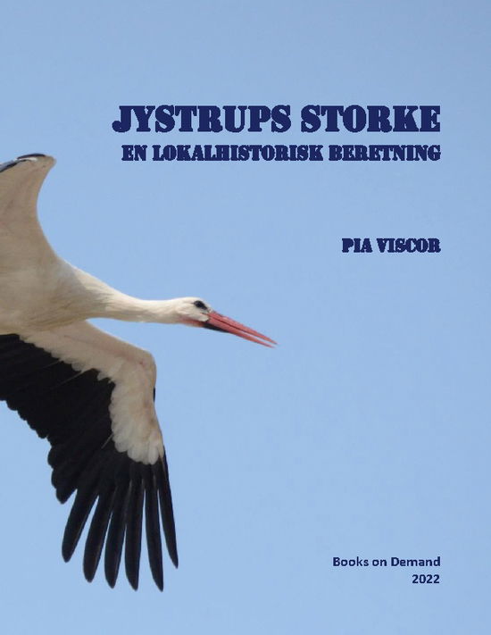 Cover for Pia Viscor · Jystrups storke (Paperback Book) [1. Painos] (2022)