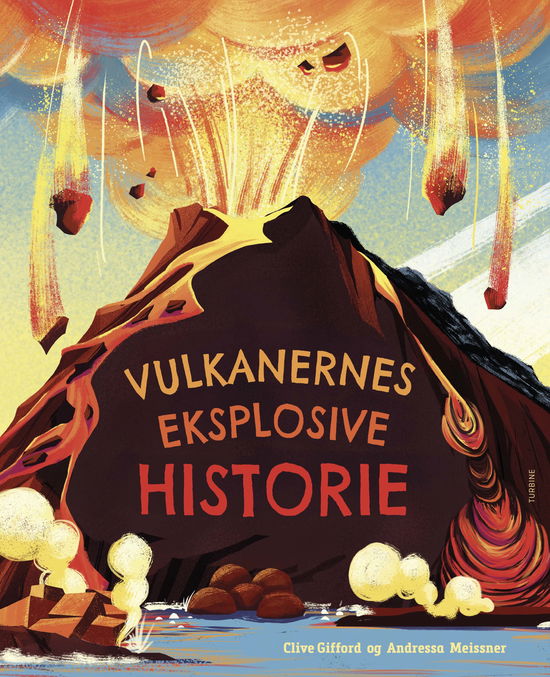 Cover for Clive Gifford · Vulkanernes eksplosive historie (Hardcover Book) [1º edição] (2025)