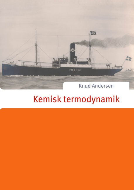 Kemisk termodynamik - Knud Andersen - Bøger - Books on Demand - 9788771880786 - 12. september 2017