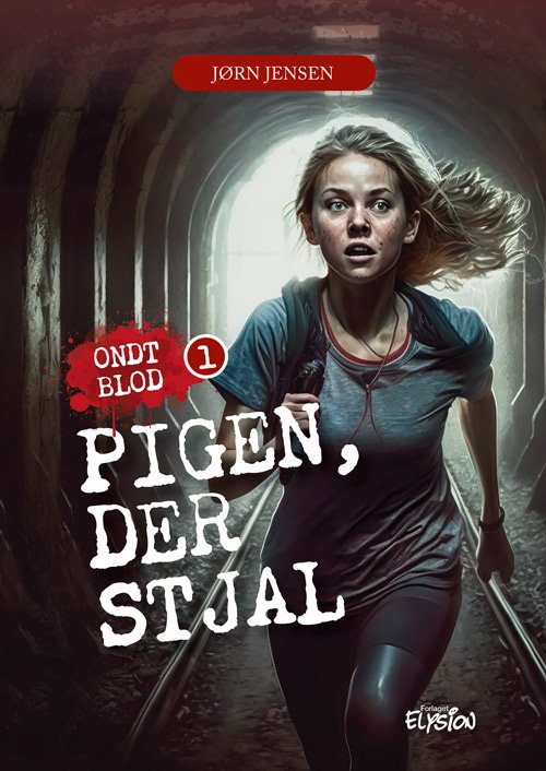 Cover for Jørn Jensen · Ondt Blod: Pigen, der stjal (Innbunden bok) [1. utgave] (2024)