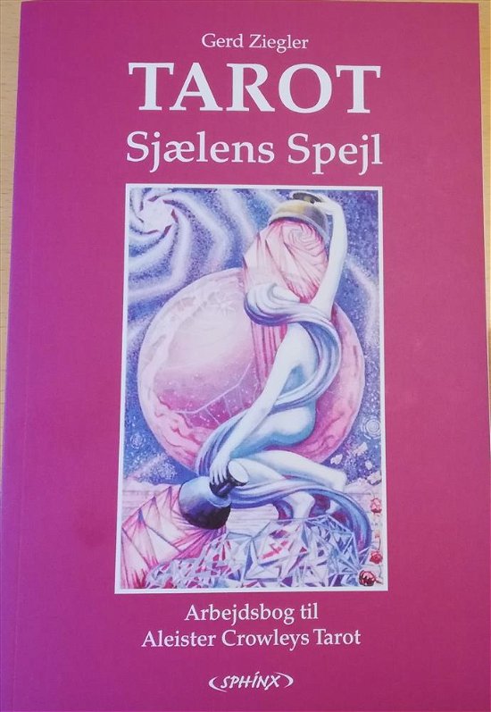 Cover for Gert Ziegler · Tarot Sjælens Spejl SÆT Bog + kort (Pocketbok) [3. utgave] (2019)