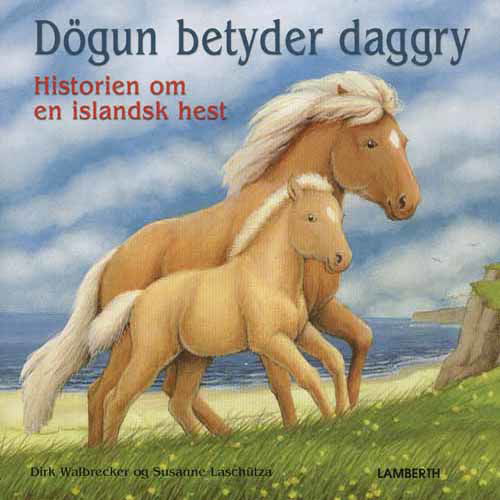 Dögun betyder daggry - Dirk Walbrecker - Books - Lamberth - 9788778683786 - December 8, 2011