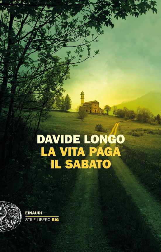 Cover for Davide Longo · La Vita Paga Il Sabato (Book)