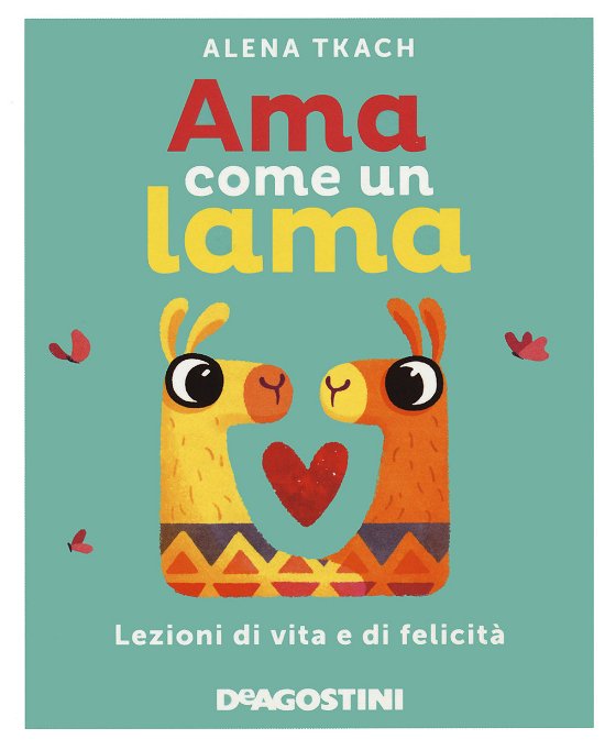 Cover for Alena Tkach · Ama Come Un Lama. Nuova Ediz. (Bog)