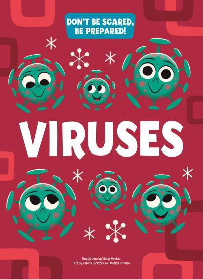 Cover for Medina, Victor (Ils) · Viruses: Don't Be Scared Be Prepared! (Paperback Book) (2023)