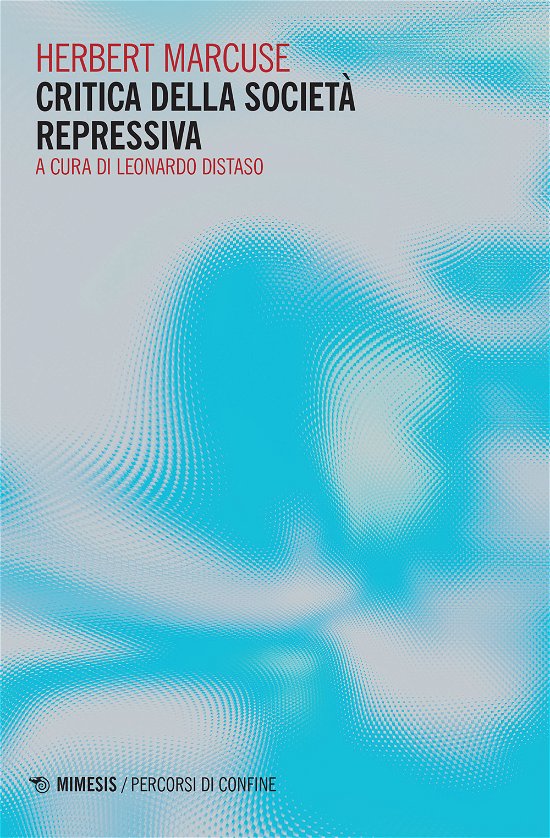 Cover for Herbert Marcuse · Critica Della Societa Repressiva (Book)