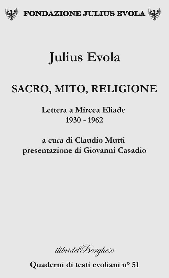 Cover for Julius Evola · Sacro, Mito, Religione. Lettere A Mircea Eliade 1930-1962 (Book)