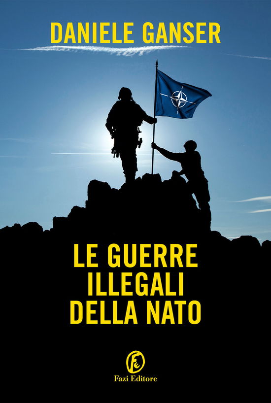 Cover for Daniele Ganser · Le Guerre Illegali Della Nato (Book)