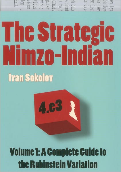 Cover for Ivan Sokolov · The Strategic Nimzo-indian: a Complete Guide to the Rubinstein Variation (Paperback Book) (2012)