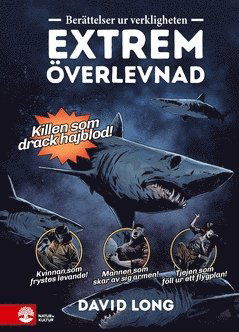 Berättelser ur verkligheten : extrem överlevnad - David Long - Books - Natur & Kultur Digital - 9789127165786 - May 8, 2020