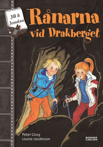 Cover for Peter Gissy · Jill &amp; Jonatan: Rånarna vid Drakberget (ePUB) (2016)