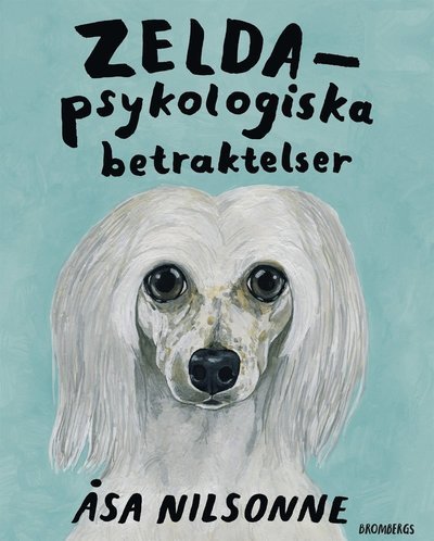 Cover for Åsa Nilsonne · Zelda : Psykologiska betraktelser (ePUB) (2018)