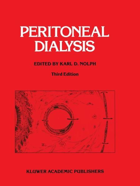 Cover for K D Nolph · Peritoneal Dialysis: Third edition (Paperback Book) [Softcover reprint of the original 1st ed. 1989 edition] (2011)