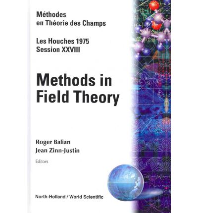 Cover for Balian, R (.) · Methods In Field Theory: Les Houches Session Xxviii (Hardcover Book) (1981)