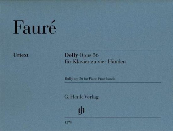 Dolly op. 56, für Klavier zu vier - Fauré - Bøger - SCHOTT & CO - 9790201812786 - 6. april 2018