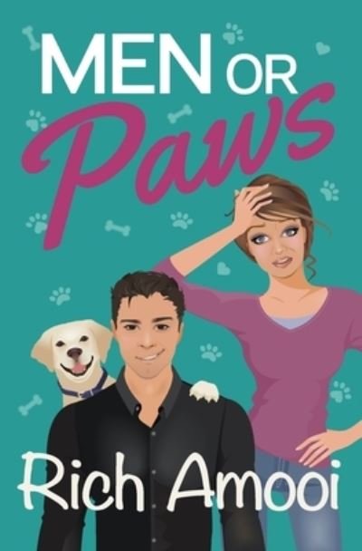 Cover for Rich Amooi · Men or Paws: A Romantic Comedy (Paperback Book) (2022)