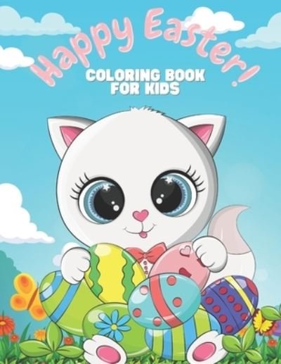 Cover for Mood4life · Happy Easter Coloring Book For Kids: Fun Activity Easter Day Animals, Bunny, Basket Easter Eggs Cute Coloring Pages For Little Children, Toddlers and Preschool (Taschenbuch) (2022)