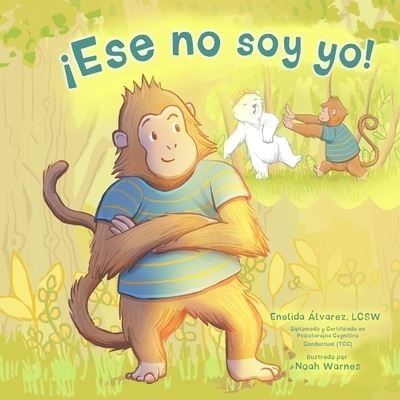 Cover for Enelida Alvarez Lcsw · !Ese no soy yo! (Paperback Bog) (2022)
