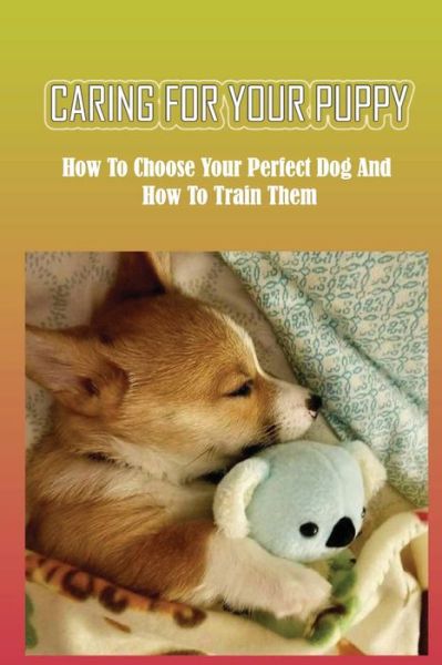 Cover for Garfield Briston · Caring For Your Puppy (Paperback Book) (2021)