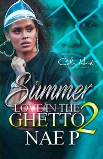 Cover for Nae P · Summer Love In The Ghetto 2 (Paperback Book) (2020)