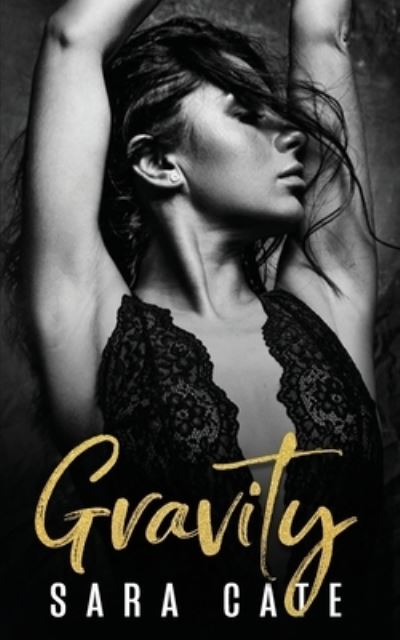 Cover for Sara Cate · Gravity - Wilde Boys (Paperback Book) (2020)