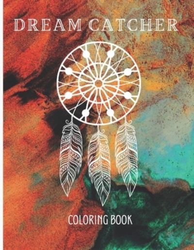 Cover for MC Yassi · Dream Catcher Coloring Book (Paperback Book) (2020)