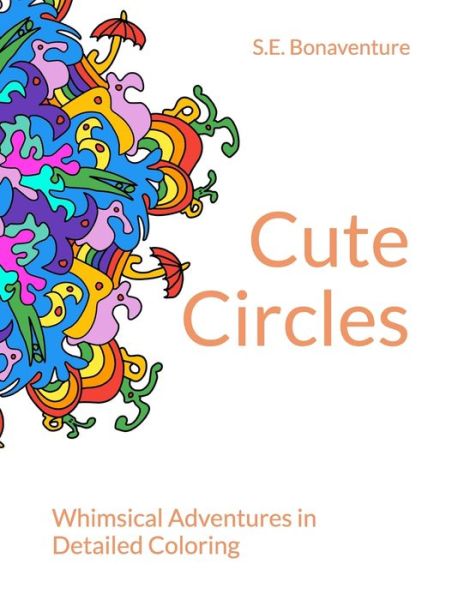 Cover for S E Bonaventure · Cute Circles (Paperback Book) (2021)