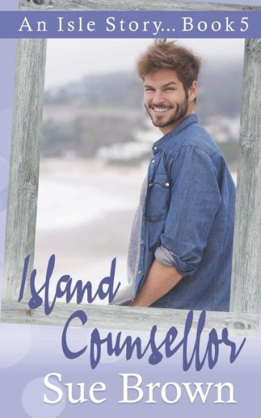 Island Counsellor - Sue Brown - Boeken - Independently Published - 9798676153786 - 17 augustus 2020