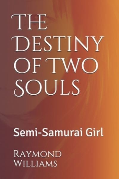 Cover for Raymond Williams · The Destiny of Two Souls (Paperback Book) (2020)