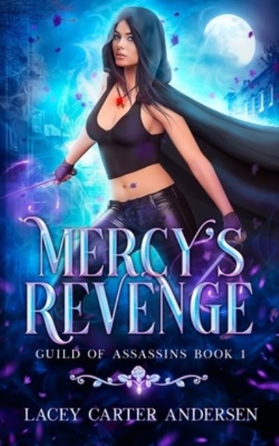 Cover for Lacey Carter Andersen · Mercy's Revenge (Paperback Book) (2021)