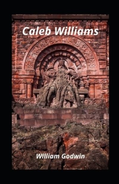 Cover for William Godwin · Caleb Williams illustrated (Paperback Book) (2021)