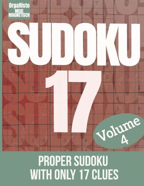 Sudoku 17 volume 4 - Orgaristo - Libros - Independently Published - 9798746315786 - 31 de marzo de 2021