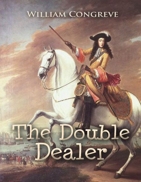 Cover for William Congreve · The Double Dealer (Paperback Book) (2021)