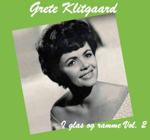 I Glas Og Ramme Vol. 2 - Grete Klitgaard - Music - GK Music - 9950010011786 - September 21, 2015