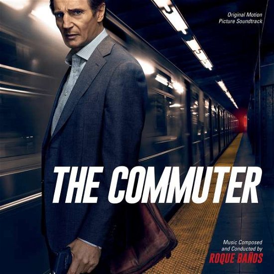 Cover for Original Soundtrack / Roque Banos · The Commuter (CD) (2018)