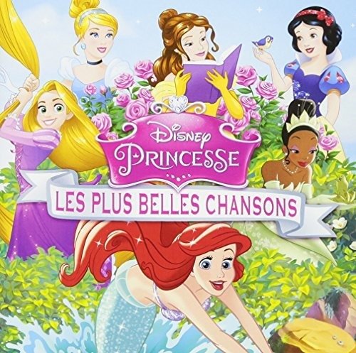 Disney Princesse: Les.. - V/A - Música - UNIVERSAL - 0050087367787 - 6 de abril de 2017