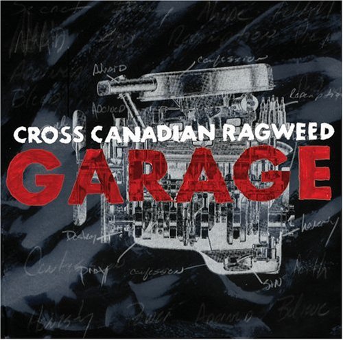 Cover for Cross Canadian Ragweed · Garage (CD) (2005)