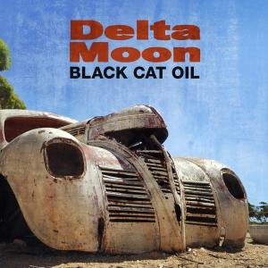 Black Cat Oil - Delta Moon - Musiikki - PEPPER CAKE - 0090204728787 - torstai 5. huhtikuuta 2012