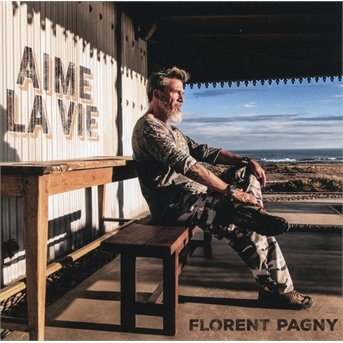 Cover for Florent Pagny · Aime La Vie (CD) (2019)