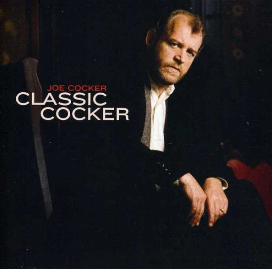 Cover for Joe Cocker · Classic Cocker (CD) (2007)