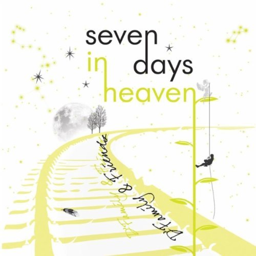 Seven Days in Heaven - D' Family & Friends - Musik - AMAdea Records - 0654367850787 - 12. April 2011