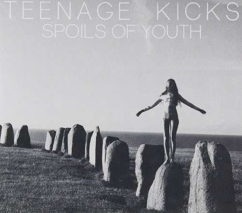 Cover for Teenage Kicks · Spoils of Youth (CD) (2014)