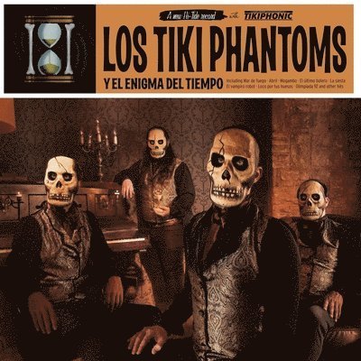 Cover for Los Tiki Phantoms · Y El Enigma Del Tiempo (LP) (2023)