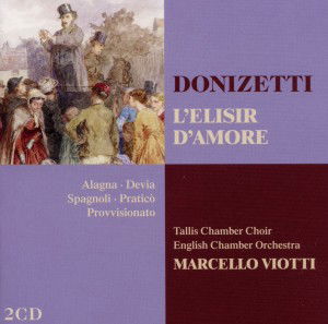 Cover for Donizetti / Alagna / English Chamber Orch / Viotti · Donizetti: Lelisir Damore (Complete) (CD) (2010)