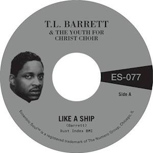 Cover for Pastor T.L. Barrett &amp; The Youth For Christ Choir · Like A Ship (7&quot;) (2021)