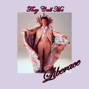 They Call Me Liberace - Liberace - Music - SNAIL - 0847108008787 - September 25, 2012